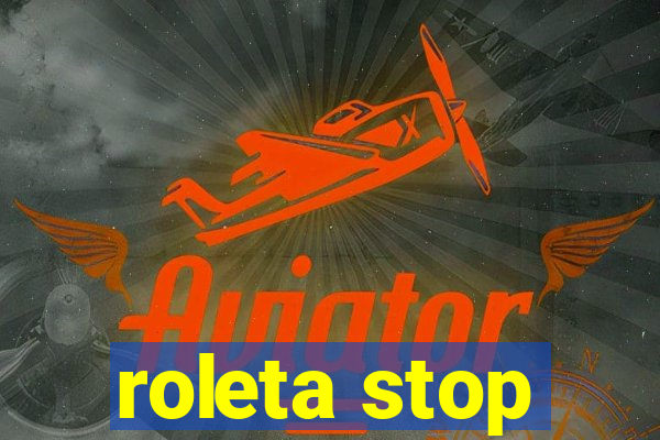 roleta stop